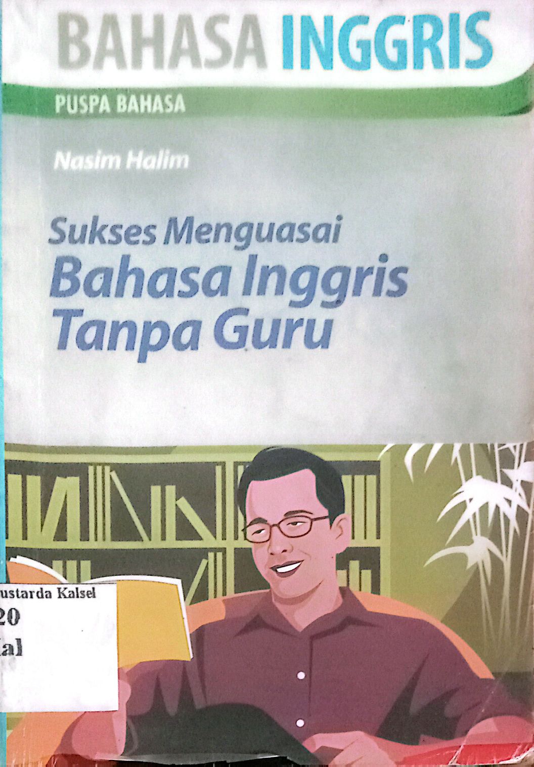 Mengasai Bahasa Inggris Tanpa Guru